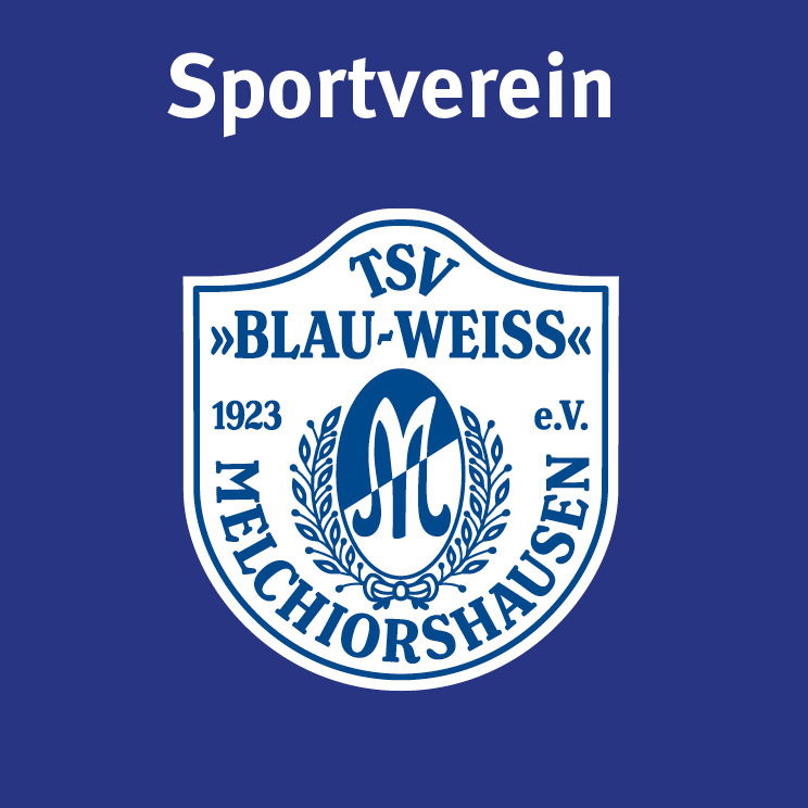 TSV_Blau-Weiss_Melchiorshausen Sportverein: TSV Blau-Weiss Melchiorshausen